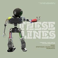 These Lines - The Maneken, PROFF
