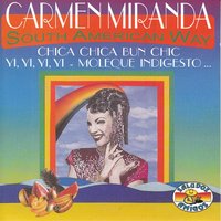 Chica, Chica Bun Chic - Carmen Miranda, Paolo, Vittorio
