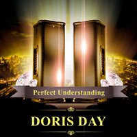 A Perfect Understanding - Doris Day