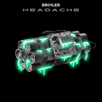 Headache - Broiler