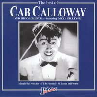 St.James Infirmary - Cab Calloway, Cab Calloway and His Orchestra