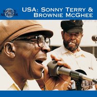 Freight Train - Sonny Terry, Brownie McGhee, Sonny Terry, Brownie McGhee