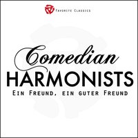 Du Bist Nicht Der Erste - Comedian Harmonists