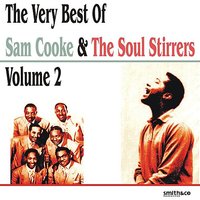 He's My Friend Until the End - Sam Cooke, The Soul Stirrers