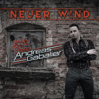 Neuer Wind - Andreas Gabalier