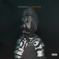 Haunted - Dondria