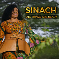 All Things Are Ready - Sinach