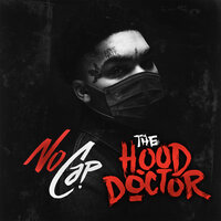 TheHoodDoctor - NoCap