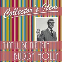Maybe Baby - Buddy Holly &The Crickets, The Crickets