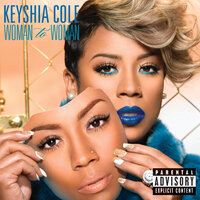 Woman To Woman - Keyshia Cole, Ashanti