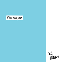 Best For You - Bravo, Carneyval