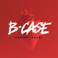 Hungry Heart - B-Case
