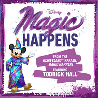 Magic Happens - Todrick Hall