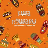 Kwa Ngwaru - Harmonize, Diamond Platnumz