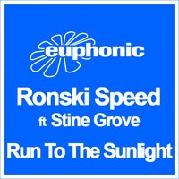 Run to the Sunlight - Ronski Speed, Stine Grove