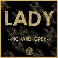 Lady - Richard Grey