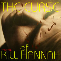 Sleeping Like Electric Eels - Kill Hannah
