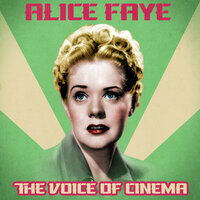 It's All in a Lifetime - Alice Faye