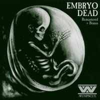 Embryodead - :Wumpscut: