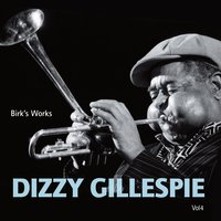 The Bluest Blues - Dizzy Gillespie, Friends