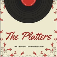 I Give You My Word - The Platters