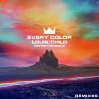 Every Color - Louis The Child, Foster The People, Luttrell
