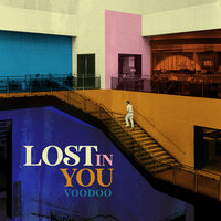 Lost in You - Voodoo