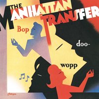 My Cat Fell In The Well (Well! Well! Well!) - Manhattan Transfer