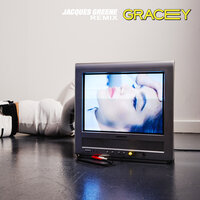 Alone In My Room (Gone) - Gracey, Jacques Greene