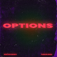 Options - Reekado Banks, Parker Ighile