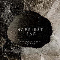 Happiest Year - Jaymes Young, Prince Fox
