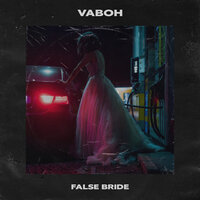 False Bride - Vaboh