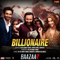 Billionaire (From "Baazaar") - Yo Yo Honey Singh, Simar Kaur, Singhsta