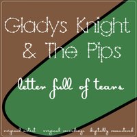 Every Beat of My Heart - Gladys Knight, The Pips, Gladys Knight & The Pips