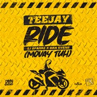 Ride (Movay Tuh) - Teejay, ZJ Sparks, Dan Evens