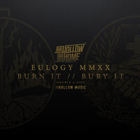 Eulogy MMXX - Our Hollow, Our Home