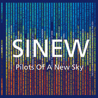 Pilots of a New Sky - Sinew