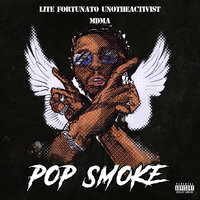 Pop Smoke - Lite Fortunato, UnoTheActivist, MDMA