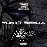 Thrillseeka - The Stunned Guys, DJ Paul, Wild Motherfuckers