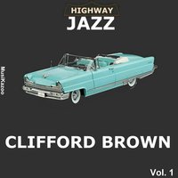 Cherokee Indian Love Song - Clifford Brown, George Morrow, Max Roach