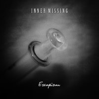 Close Your Eyes - Inner Missing
