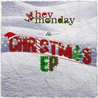 Mixtape for Christmas - Hey Monday