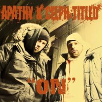 On - Apathy, Celph Titled