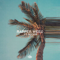 Rapper Weed - SiR, Boogie