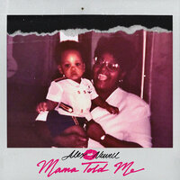 Mama Told Me - Alex Newell