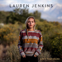 Ain't That Hard - Lauren Jenkins