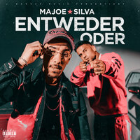 ENTWEDER ODER - Majoe