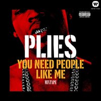 Why You Hate - Plies
