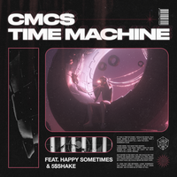 Time Machine - Cmc$, Happy Sometimes, 5$Shake