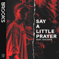 Say A Little Prayer - Brooks, Gia Koka